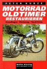 Motorrad Oldtimer Restaurieren (P.Kurze)